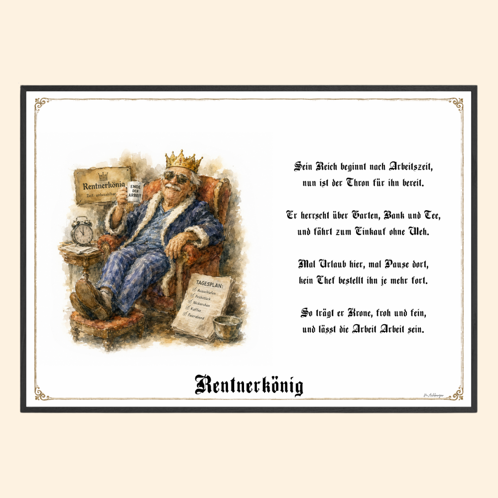 Rentnerkönig – humorvoller Kunstdruck als Geschenk