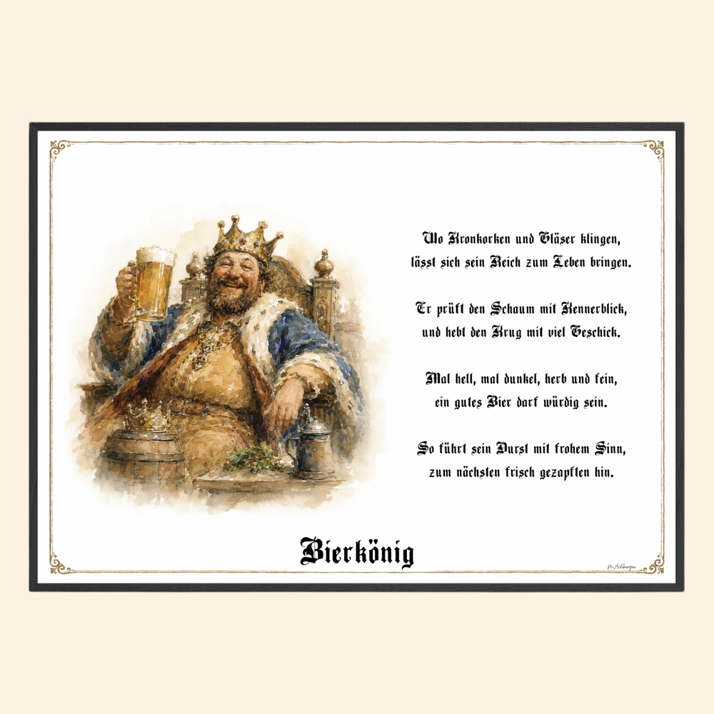Bierkönig – humorvoller Kunstdruck als Geschenk
