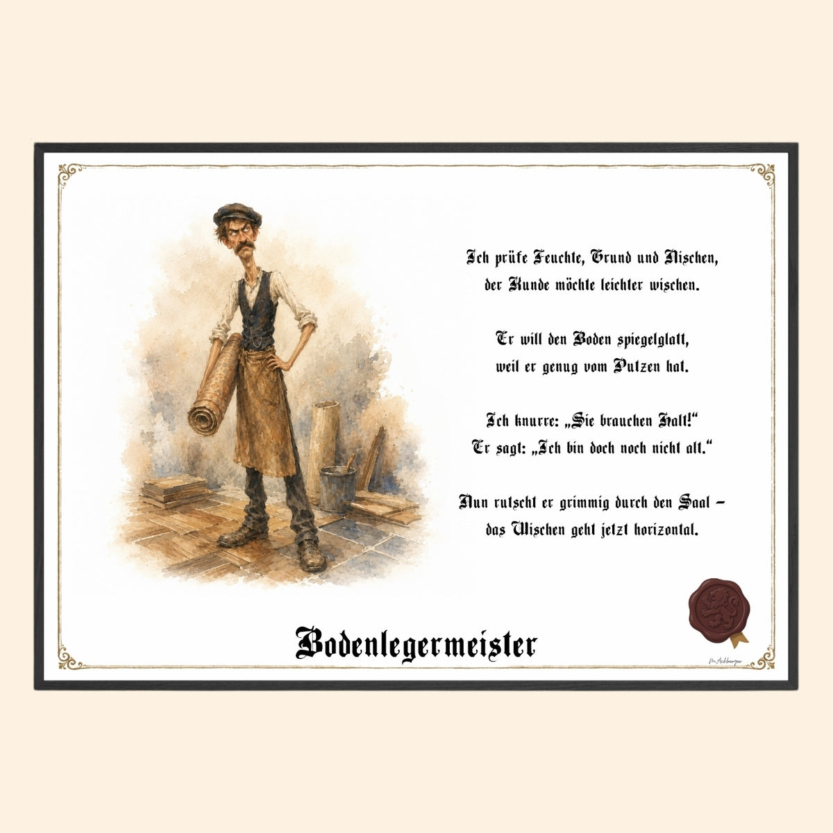 Der Bodenlegermeister – Griesgram-Zunftbild
