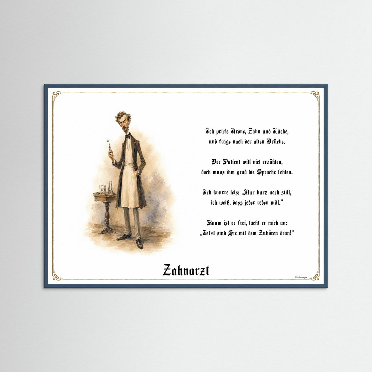 Zunftbild Der Zahnarzt-Griesgram – Beispielansicht des Kunstdrucks