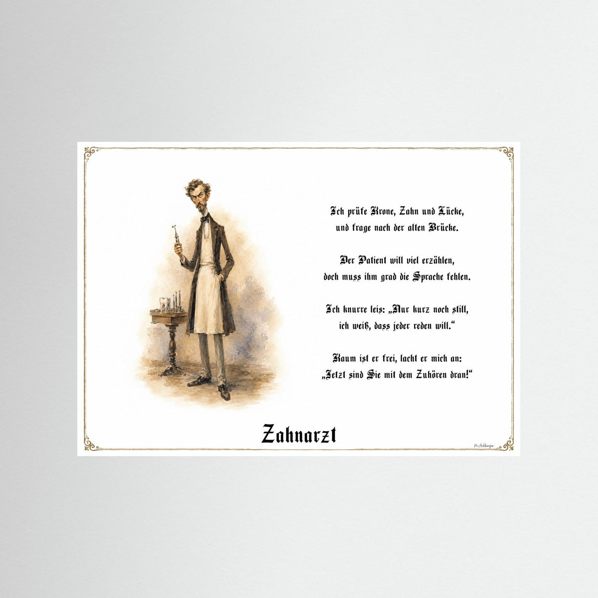 Zunftbild Der Zahnarzt-Griesgram – Beispielansicht des Kunstdrucks