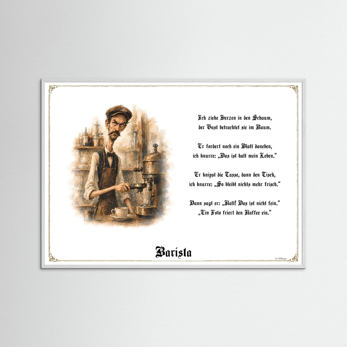 Zunftbild Der Barista-Griesgram – Beispielansicht des Kunstdrucks