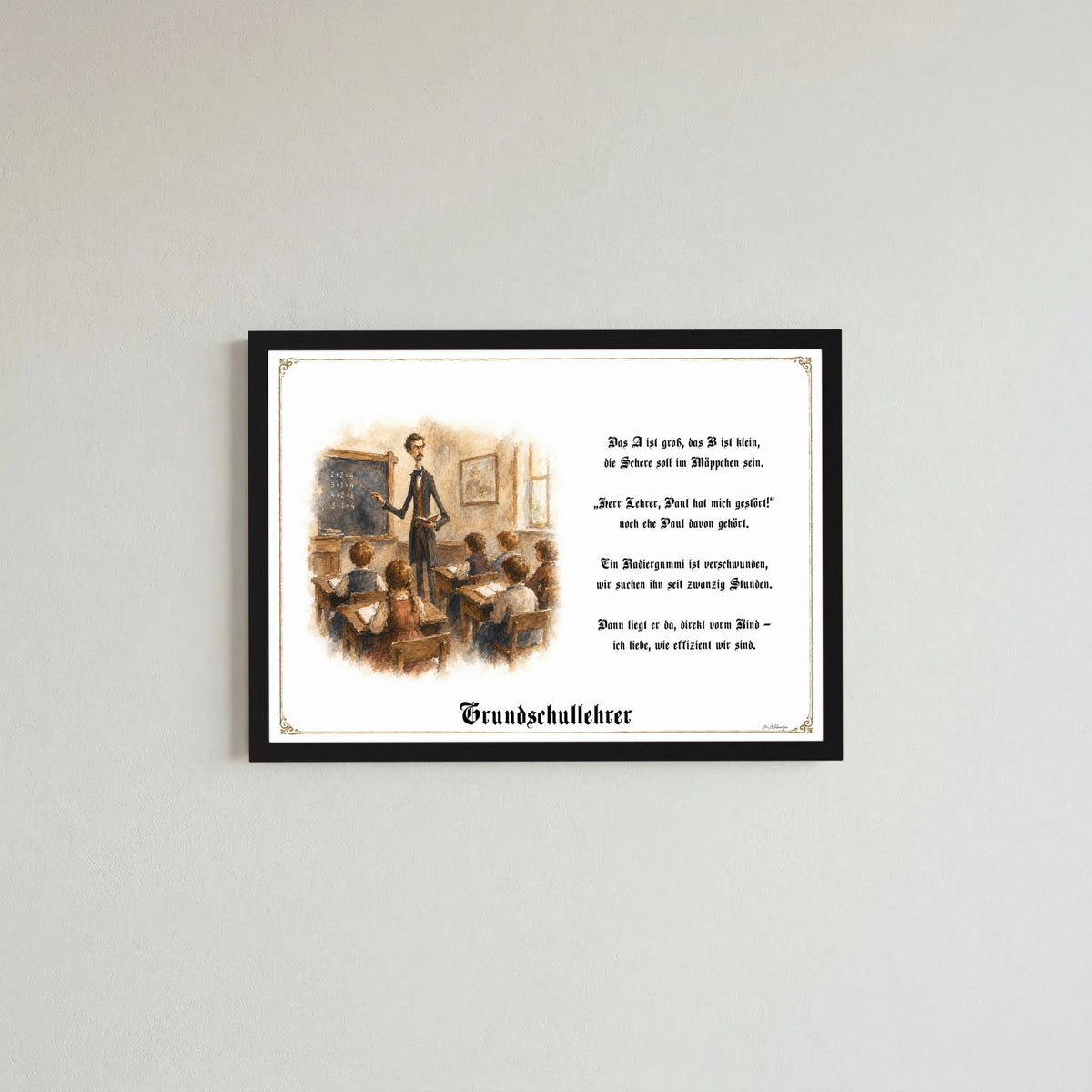 Zunftbild Der Grundschullehrer-Griesgram – Beispielansicht des Kunstdrucks