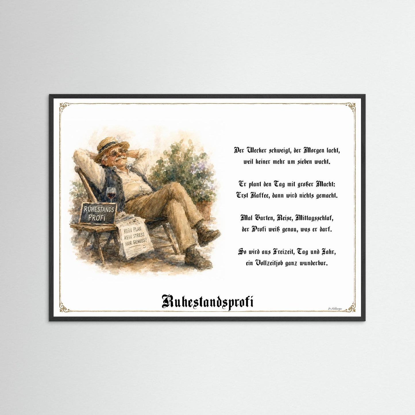 Ruhestandsprofi Kunstdruck mit schwarzem Holzrahmen