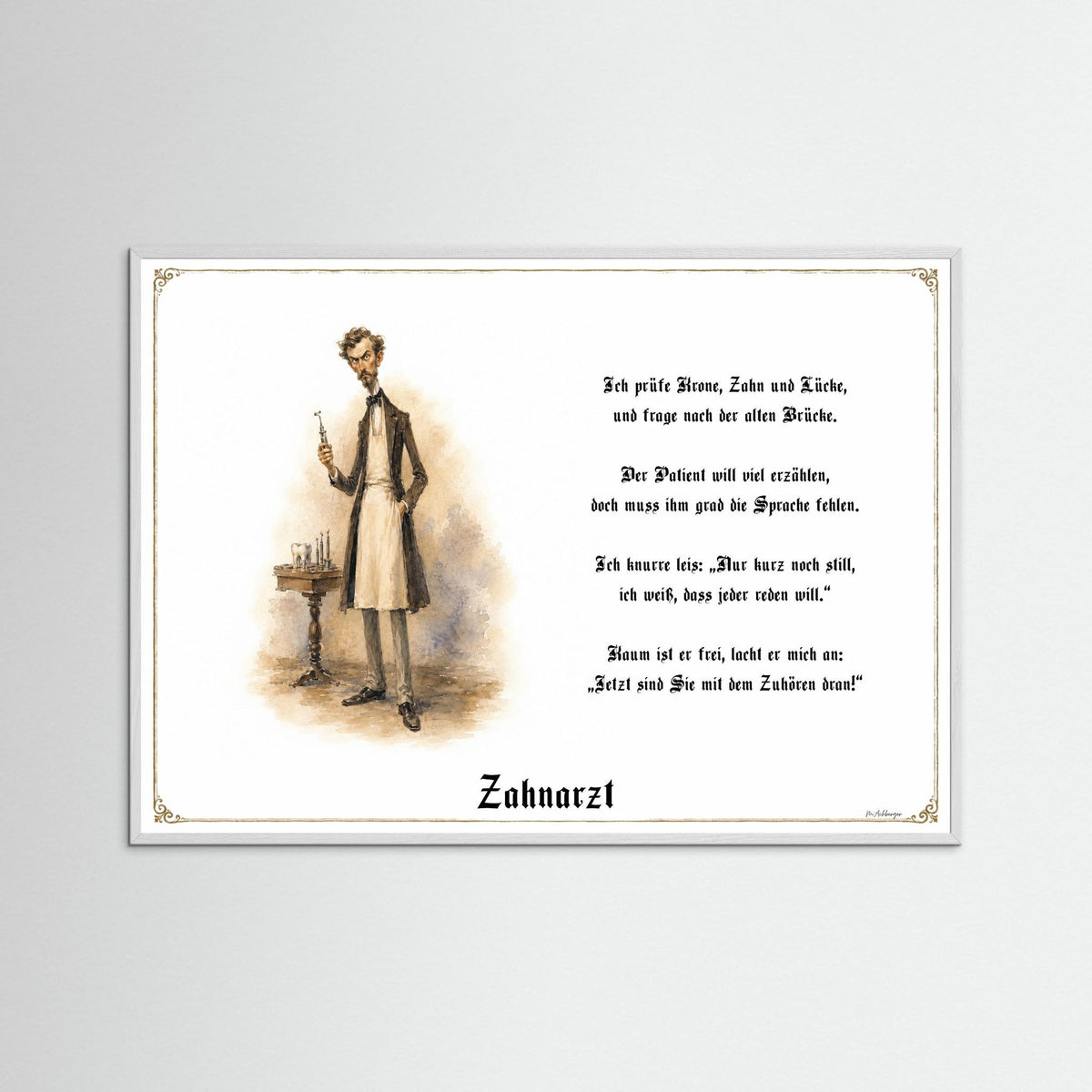 Zunftbild Der Zahnarzt-Griesgram – Beispielansicht des Kunstdrucks