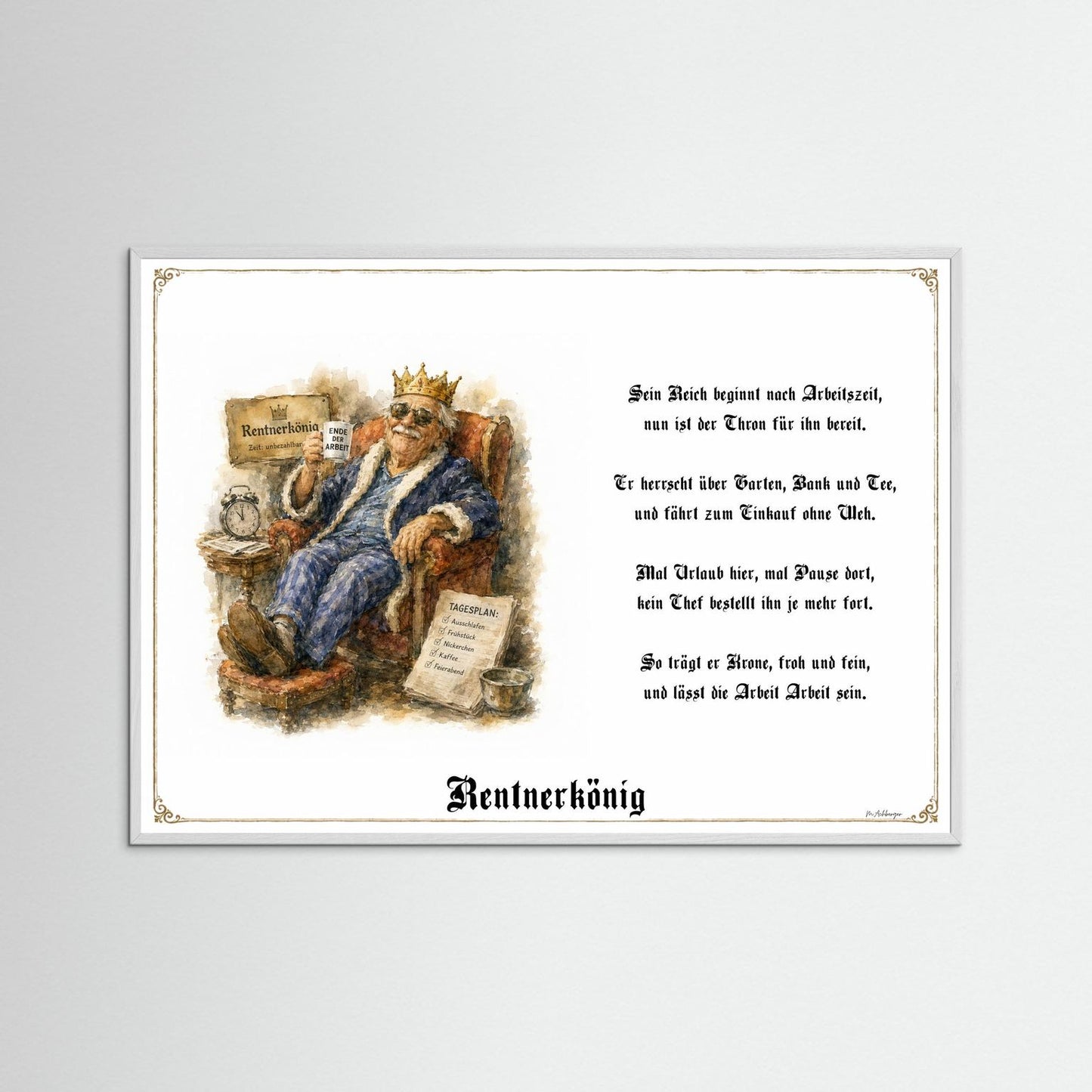 Rentnerkönig Kunstdruck mit weißem Holzrahmen