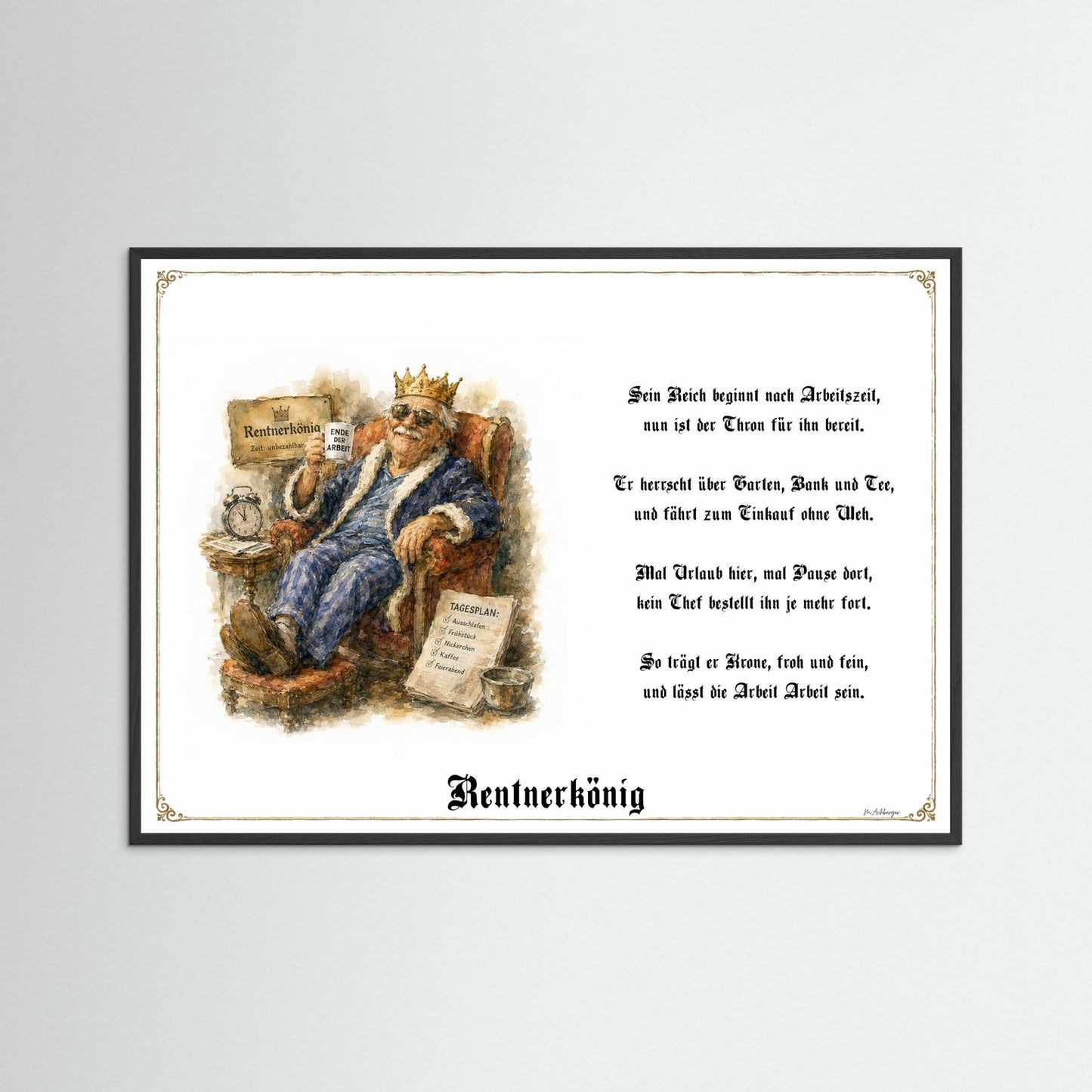 Rentnerkönig Kunstdruck mit schwarzem Holzrahmen