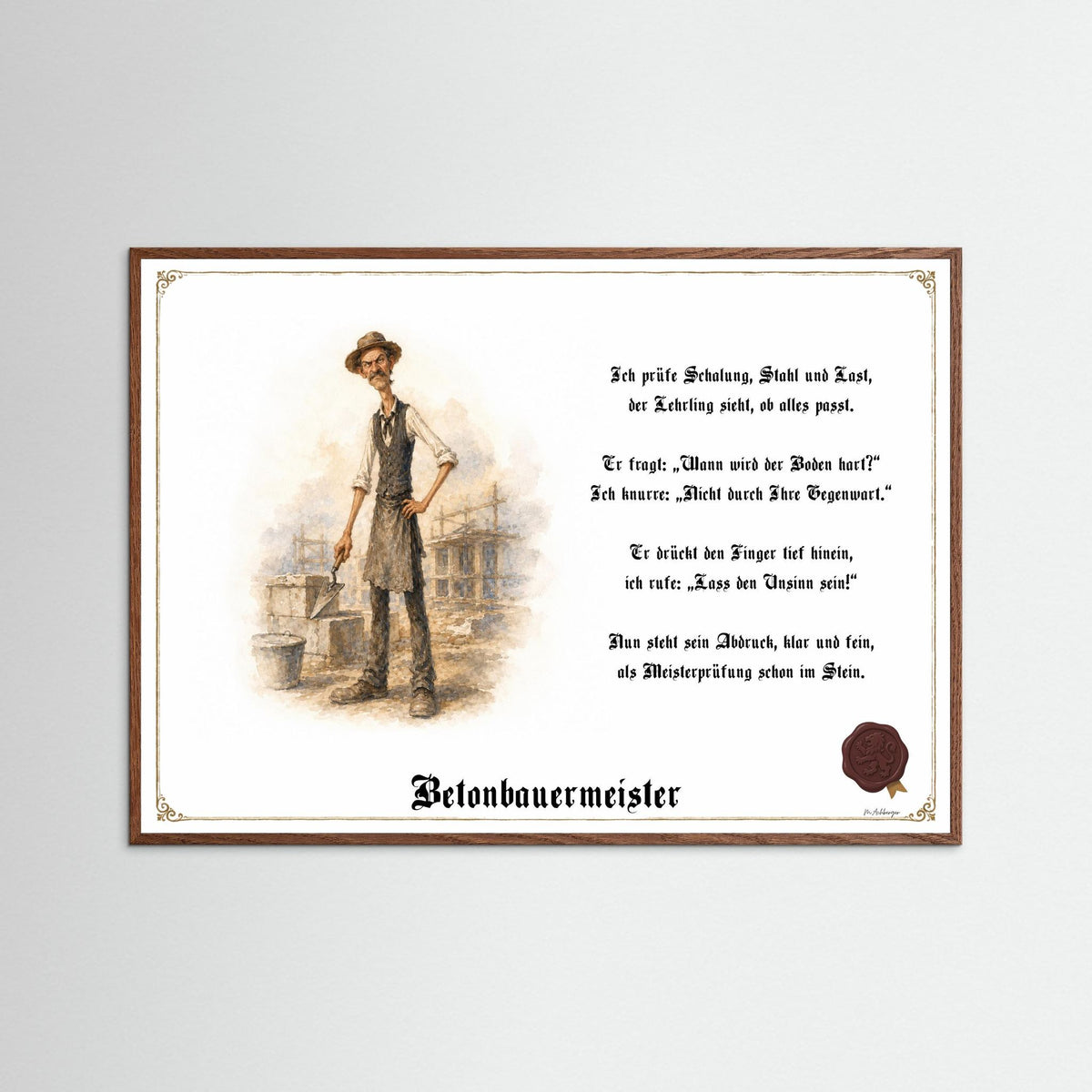 Zunftbild Der Betonbauermeister-Griesgram – Beispielansicht des Kunstdrucks